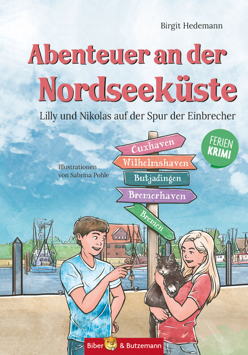 Autorin Birgit Hedemann, Abenteuer an der Nordseeküste - Lilly und Nikolas auf der Spur der Einbrecher, Kinderbuch, Kinderbuchverlag, Biber und Butzemann, Reiseführer für Kinder