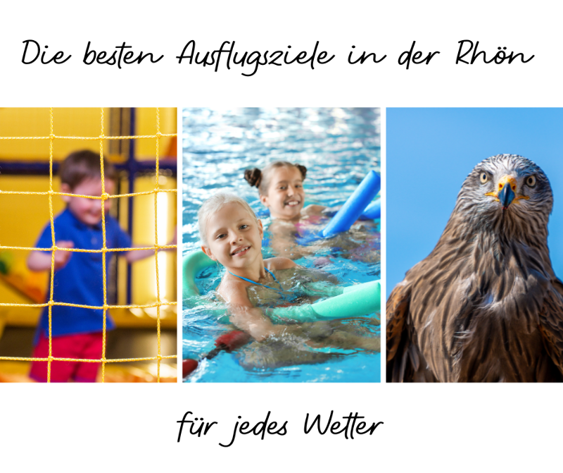 Ausflugsziele in der Rhön für jedes Wetter